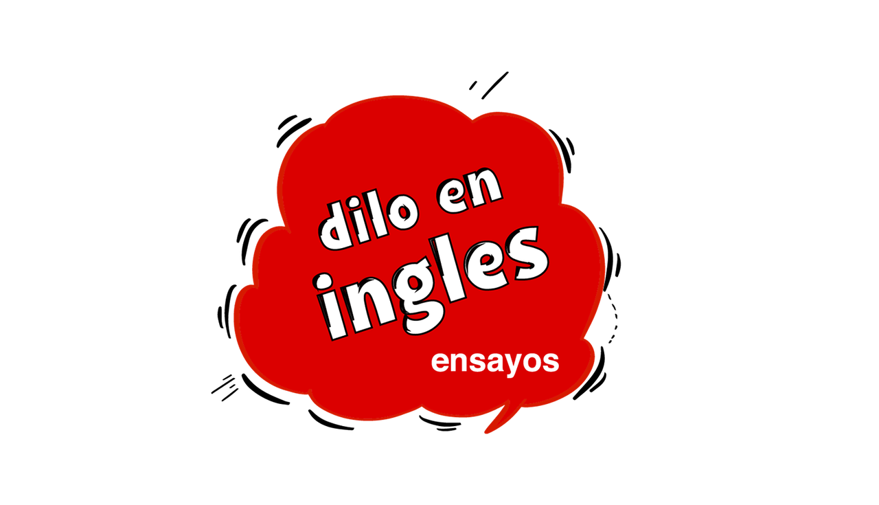 Dilo en Inglés